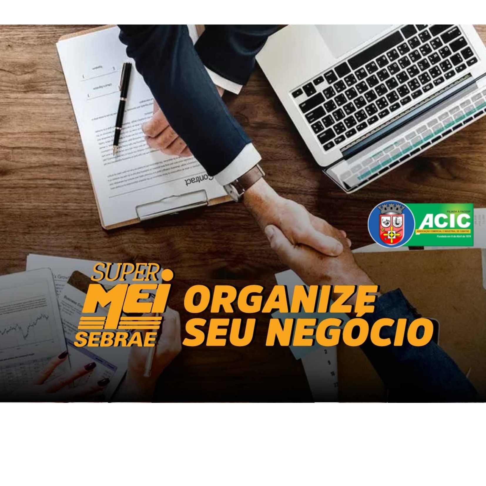 CURSO: ORGANIZE SEU NEGÓCIO - SUPER MEI SEBRAE