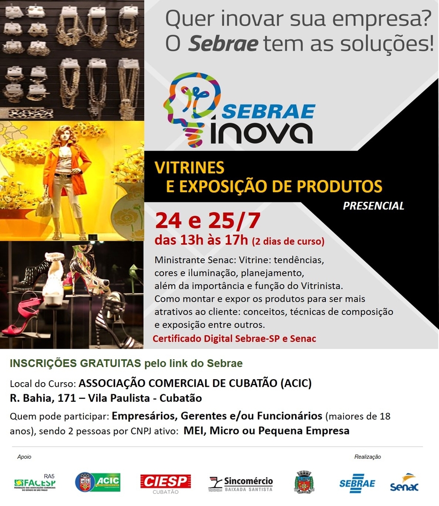 Curso Gratuito Sebrae Inova com Senac na ACIC - Vitrines e Exposições de Produtos