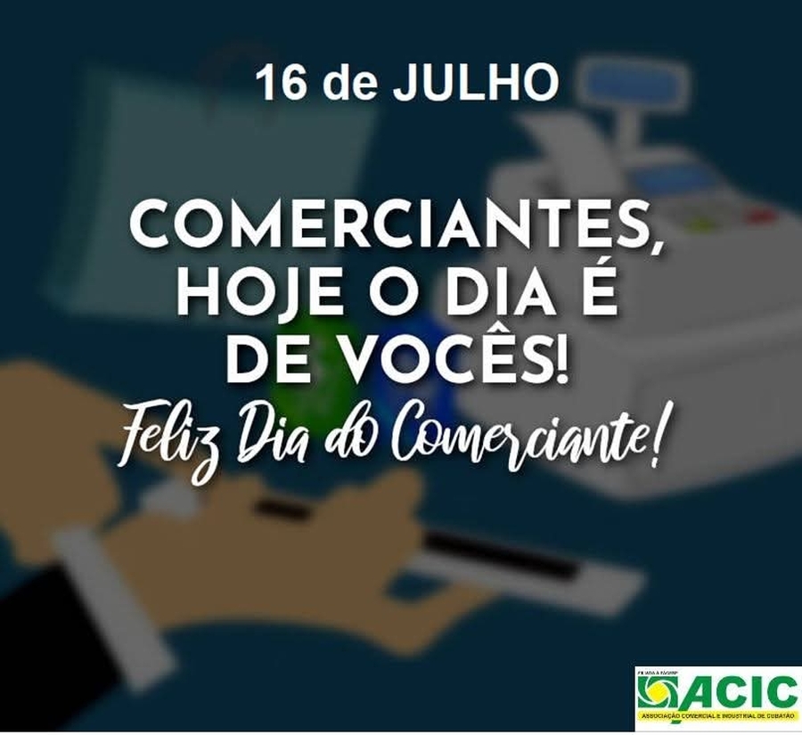 Feliz Dia do Comerciante!