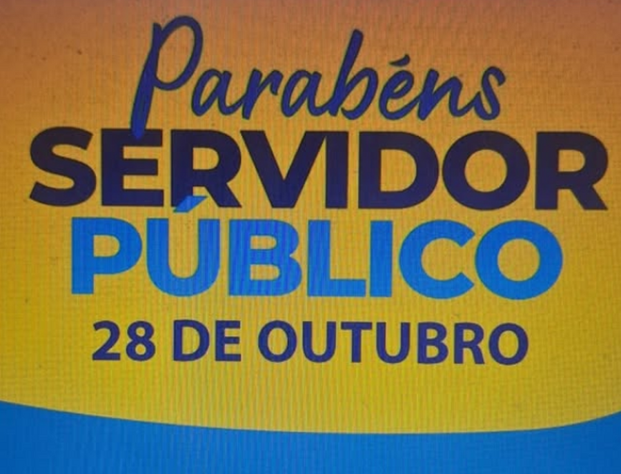 Parabéns Servidor Público - 28 de Outubro
