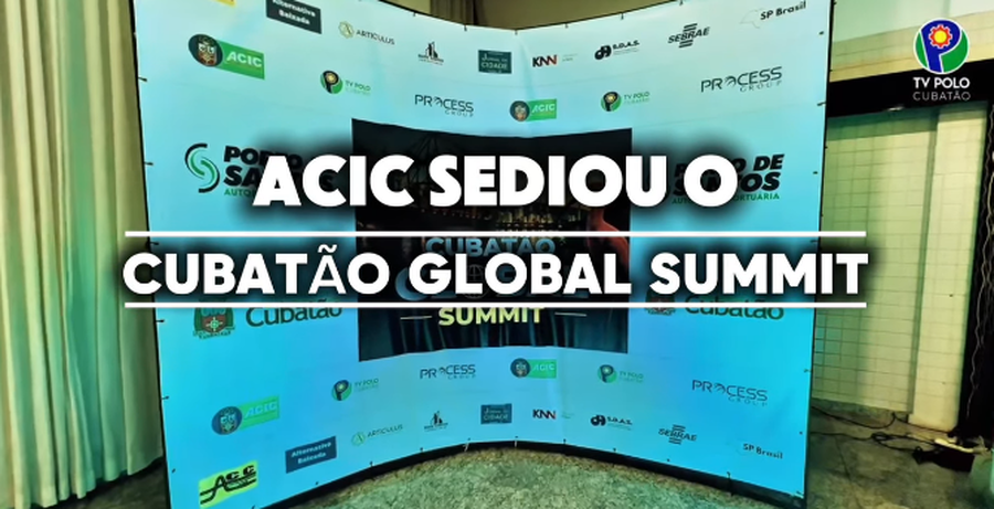 ACIC sediou o Cubatão Global Summit