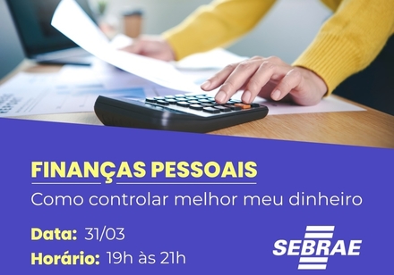 Finanças Pessoais - Como controlar melhor o meu dinheiro