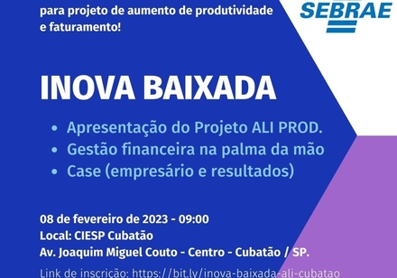 Sebrae Baixada Santista seleciona MPEs para projeto de aumento de produtividade e faturamento! 